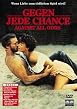 Gegen jede Chance