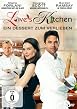 Love's Kitchen - Ein Dessert zum Verlieben