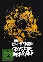 The Rolling Stones - Crossfire Hurricane