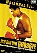 Ich bin der Gr&ouml;sste - Muhammad Ali