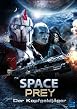 Space Prey - Der Kopfgeldj&auml;ger