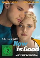 Now Is Good - Jeder Moment z&auml;hlt