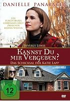 Kannst du mir vergeben? - Das Schicksal der Katie Lapp