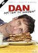 Dan - Mitten im Leben!