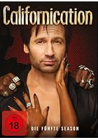 Californication - Die f&uuml;nfte Season