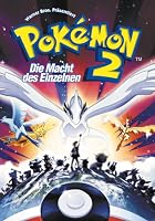 Pok&eacute;mon 2 - Die Macht des Einzelnen