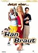 Ran an die Braut