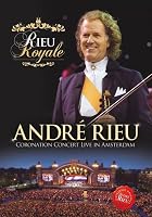 Andr&eacute; Rieu - Rieu Royale