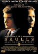 The Skulls - Alle Macht der Welt