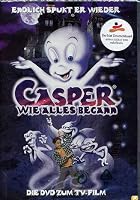 Casper - Wie alles begann