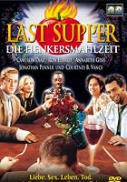 The Last Supper - Die Henkersmahlzeit