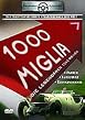 1000 Miglia - Die Legend&auml;ren 1000 Meilen