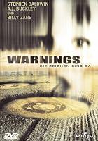 Warnings - Die Zeichen sind da