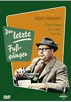 Heinz Erhardt - Der letzte Fu&szlig;g&auml;nger