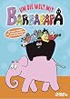 Um die Welt mit Barbapapa