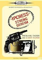 Ipcress - Streng Geheim