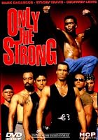 Only the Strong