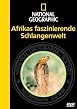 National Geographic - Afrikas faszinierende Schlangenwelt