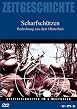 Zeitgeschichte - Spezialeinheiten im Zweiten Weltkrieg: Scharfsch&uuml;tzen