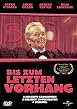 Bis zum letzten Vorhang