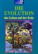 Die Evolution - Das Leben auf der Erde