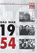 Fox t&ouml;nende Wochenschau - Das war 1954