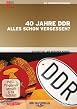 Die Berliner Mauer - 40 Jahre DDR: Alles schon vergessen?