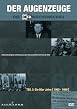 Der Augenzeuge - Die DEFA Wochenschau - Die 60er Jahre - 1960 - 1969