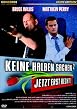 Keine halben Sachen 2 - Jetzt erst recht!