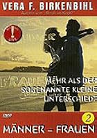 Vera Birkenbihl Live 2: M&auml;nner - Frauen