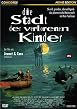 Die Stadt der verlorenen Kinder