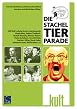 Die Stacheltierparade