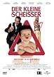 Der kleine Scheisser