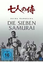 Die sieben Samurai - Akira Kurosawa