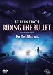 Stephen King&acute;s Riding the Bullet - Der Tod f&auml;hrt mit