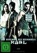 Kaal - Das Geheimnis des Dschungels