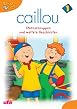 Caillou 01 - Sternschnuppen und weitere Geschichten