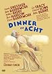 Dinner um acht