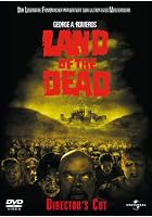 Land of the Dead - Director's Cut