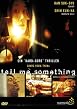 Tell Me Something