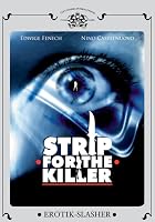 Strip for the Killer