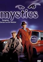 Mystics - Gangster, Geister und ihr Meister