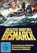 Die letzte Fahrt der Bismarck