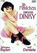 Ein M&auml;dchen namens Dinky