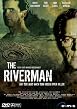The Riverman