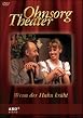 Ohnsorg Theater - Wenn der Hahn kr&auml;ht
