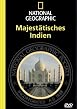 National Geographic - Majest&auml;tisches Indien