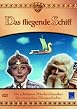 Das fliegende Schiff
