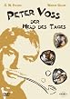 Peter Voss, der Held des Tages