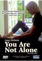 You Are Not Alone